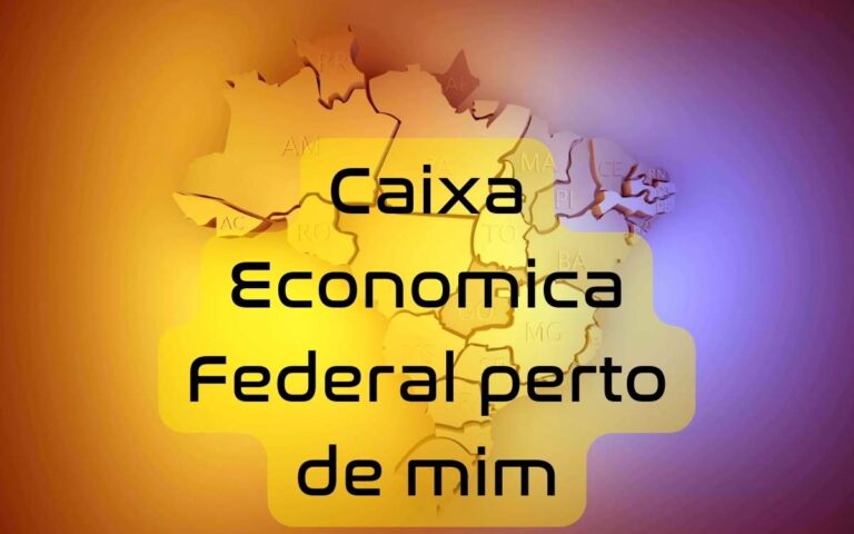 Caixa Economica Federal perto de mim