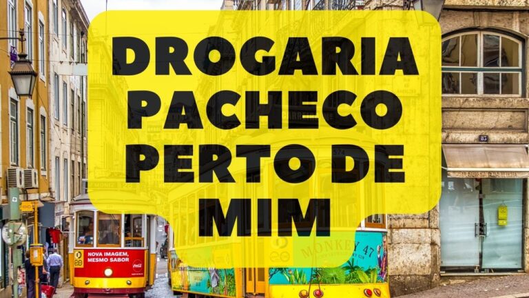 Drogaria pacheco perto de mim