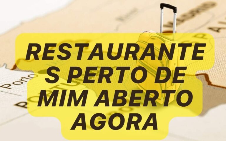 Restaurantes perto de mim aberto agora